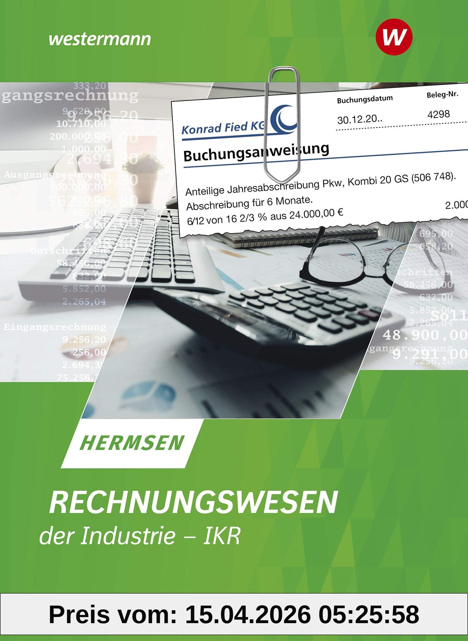 Rechnungswesen der Industrie - IKR. Schulbuch