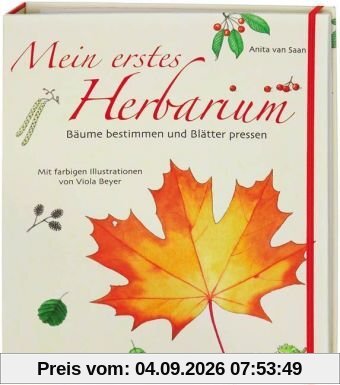Mein erstes Herbarium - Bäume bestimmen und Blätter pressen