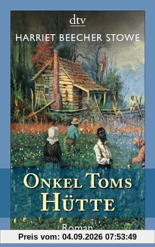 Onkel Toms Hütte: Roman