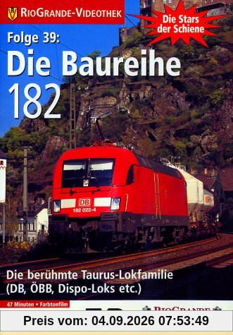 Die Baureihe 182 - Taurusfamilie