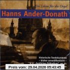 Ein Leben für die Orgel: Hanns Ander-Donath an Silbermannorgeln in und um Dresden. 1 Audio-CD