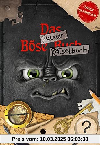 Das kleine Böse Rätselbuch: Lösen gefährlich!