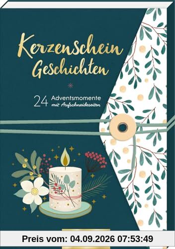 Kerzenschein-Geschichten: 24 Adventsmomente mit Aufschneideseiten | Die schönsten Geschichten und Gedichte für eine besinnliche Weihnachtszeit