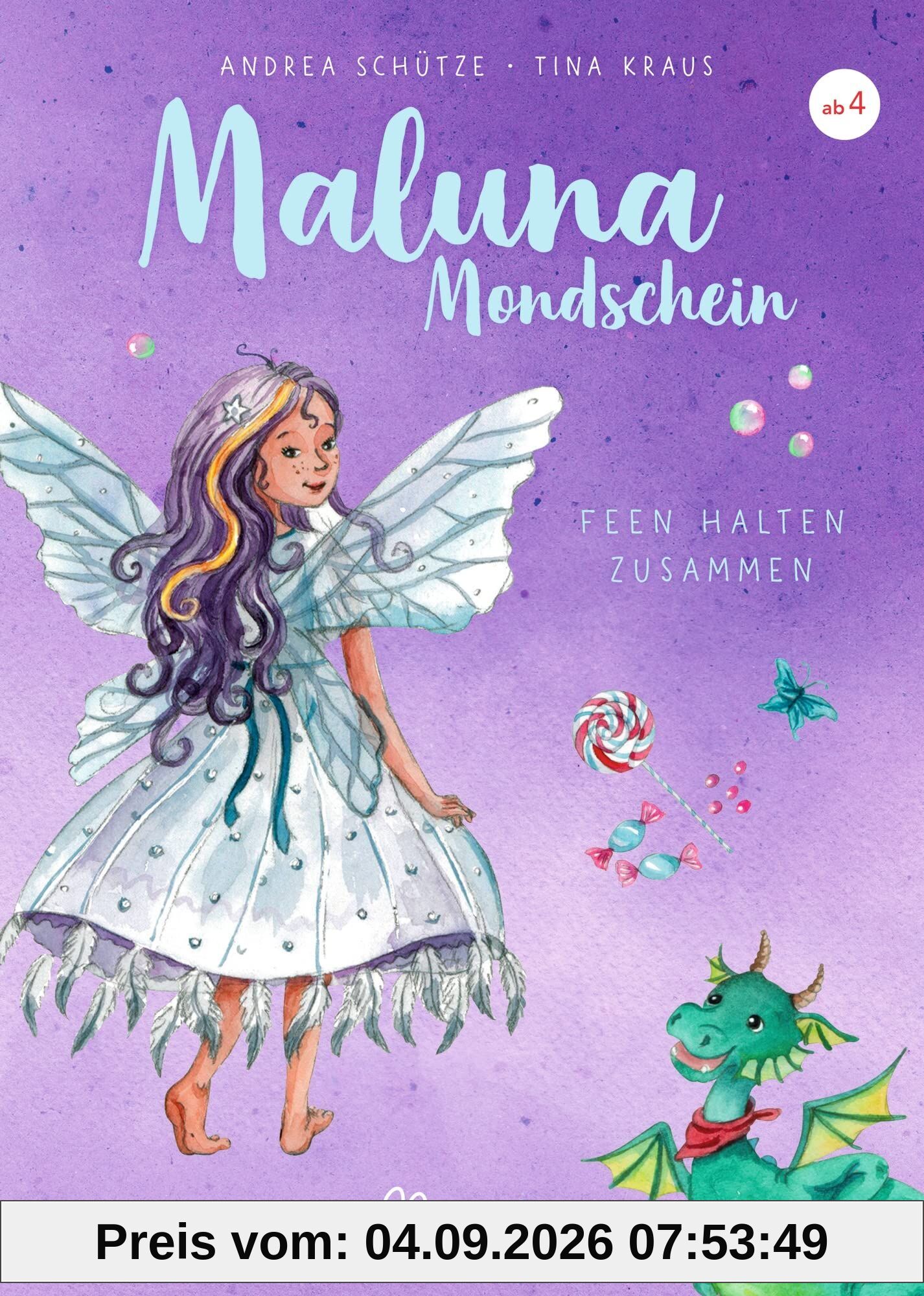 Maluna Mondschein. Feen halten zusammen