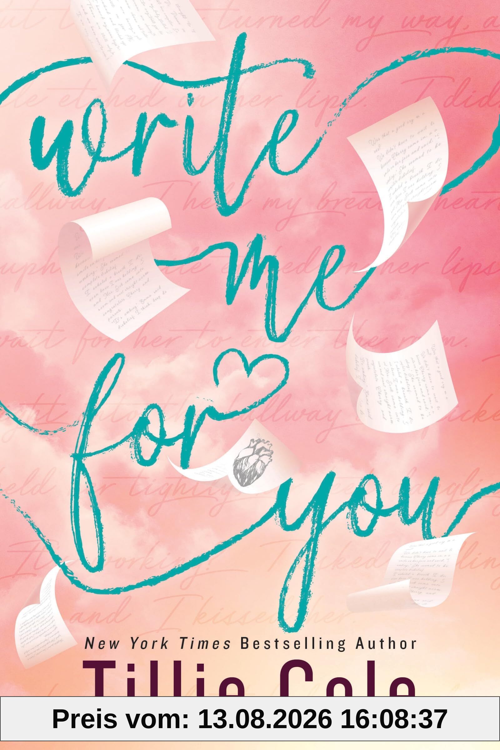 Write Me For You: A Powerful Story of First Love and Facing Fate, from the Author of A Thousand Boy Kisses