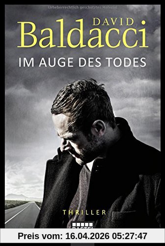 Im Auge des Todes: Thriller (Will Robie, Band 3)