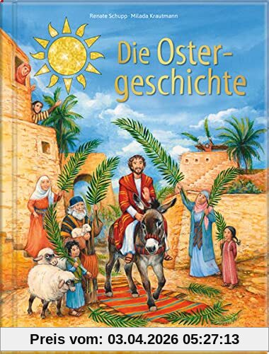 Die Ostergeschichte: Bilderbuch