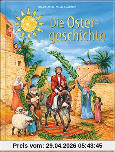 Die Ostergeschichte: Bilderbuch