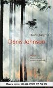 Train Dreams. Novelle