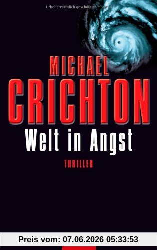 Welt in Angst: Thriller