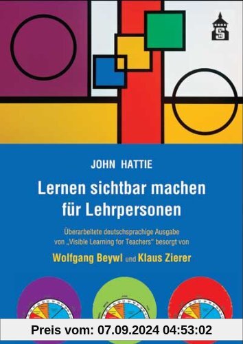 Lernen sichtbar machen für Lehrpersonen: Überarbeitete deutschsprachige Ausgabe von &#34;Visible Learning for Teachers&#