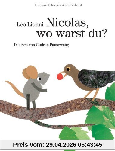 Nicolas, wo warst du?: Vierfarbiges Bilderbuch
