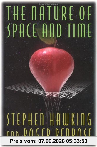 The Nature of Space and Time (Princeton Science Library)