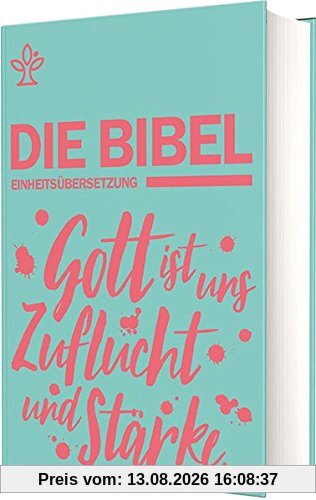 Schulbibel Einheitsübersetzung: Gott ist uns Zuflucht und Stärke (Ps 46,2) (Mintgrün)