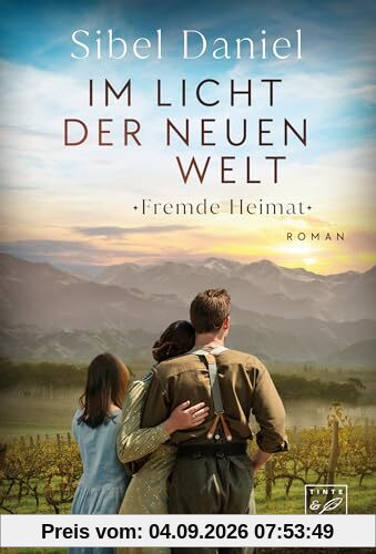 Im Licht der Neuen Welt (Fremde Heimat, Band 3)
