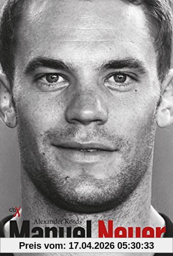 Manuel Neuer: Biografie