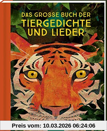 unbekannt Das Große Buch Der Tiergedichte Und Lieder, Schönes Hausbuch, Geschenk Für Klein Und Groß, 365 Gedichte & Lieder Für Jeden Tag