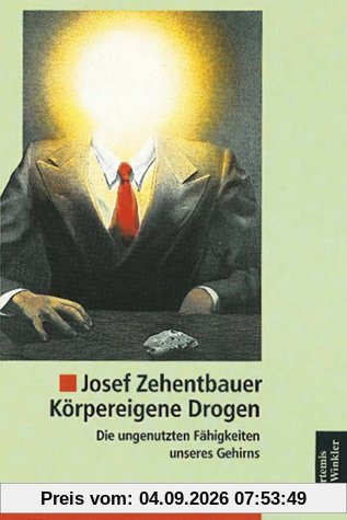 Körpereigene Drogen