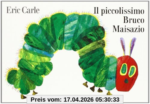 Eric Carle - Italian: Il piccolissimo bruco maisazio