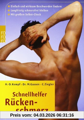 Hans-Dieter Kempf Schnellhelfer Rückenschmerz, Einfach Und Wirksam Beschwerden Lindern. Langfristig Schmerzfrei Bleiben. Mit Großem Selbst-Check