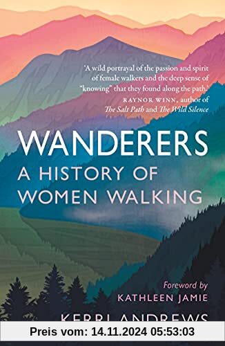 Wanderers: A History of Women Walking