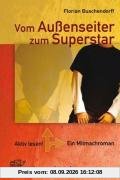 Vom Außenseiter zum Superstar: Aktiv lesen