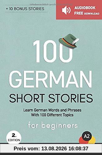 100 German Short Stories For Beginners Learn German With Short Stories: Audiobook Free Download