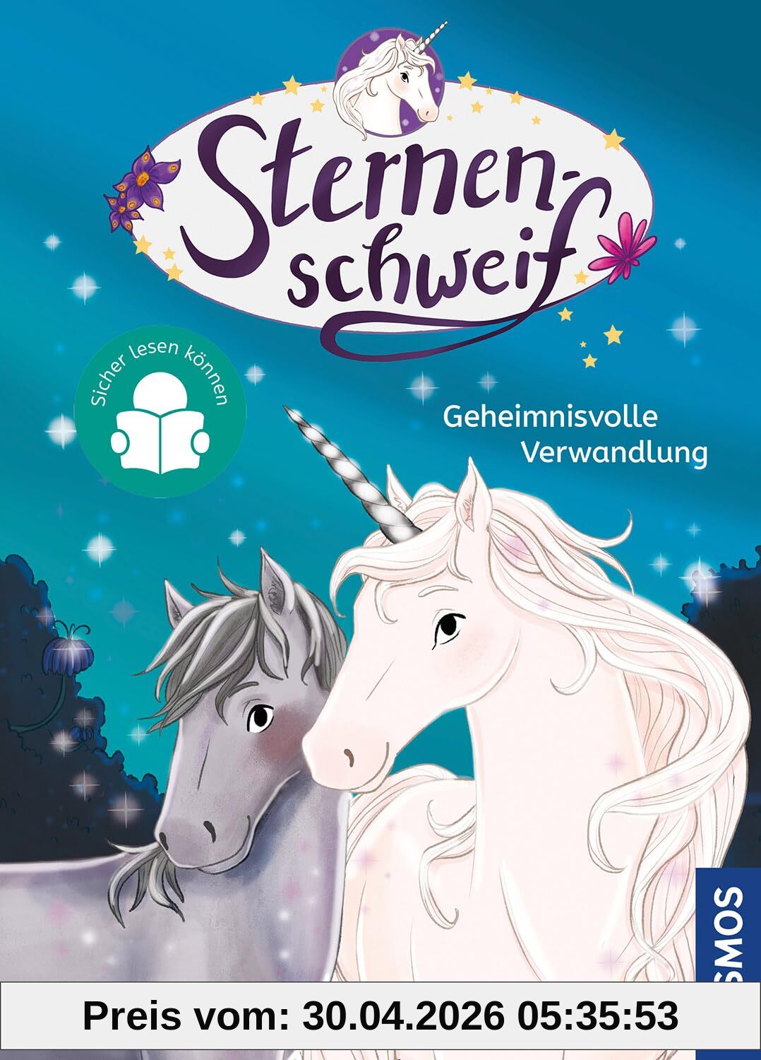 Sternenschweif, 1, Geheimnisvolle Verwandlung: Sicher lesen können - Kinderbuch ab 7 Jahren - magische Einhorngeschichten mit Sternenschweif