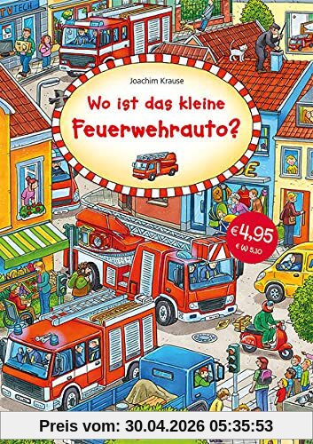 Wo ist das kleine Feuerwehrauto?: Papp-Wimmelbuch für Kinder ab 2 Jahre (Loewe von Anfang an)