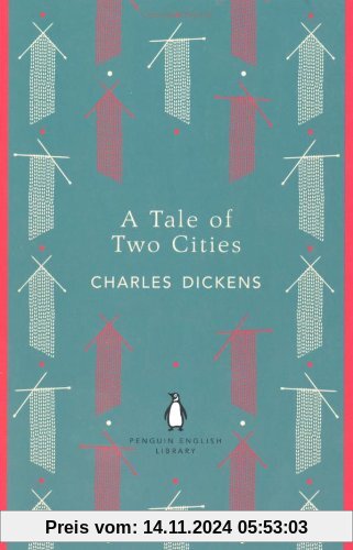 A Tale of Two Cities (Penguin English Library)