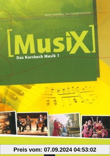 Detterbeck, M: MusiX - Das Kursbuch Musik 1. Schülerband