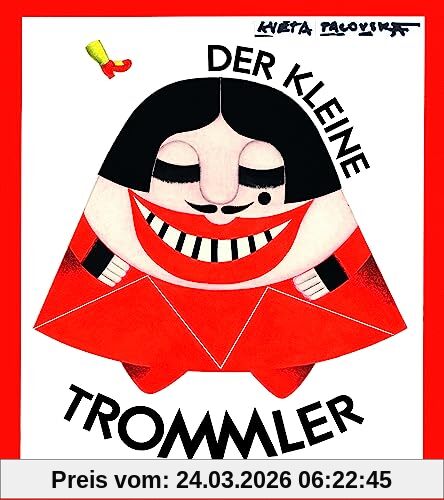 Der kleine Trommler: Bilderbuch