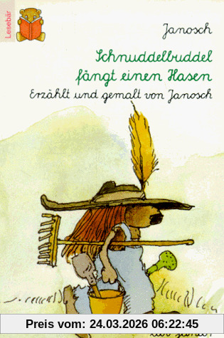 Schnuddelbuddel fängt einen Hasen. ( Schreibschrift).