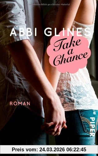 Take a Chance - Begehrt: Roman (Rosemary Beach, Band 7)
