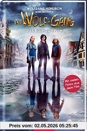 Die Wolf-Gäng - Das Buch zum Film