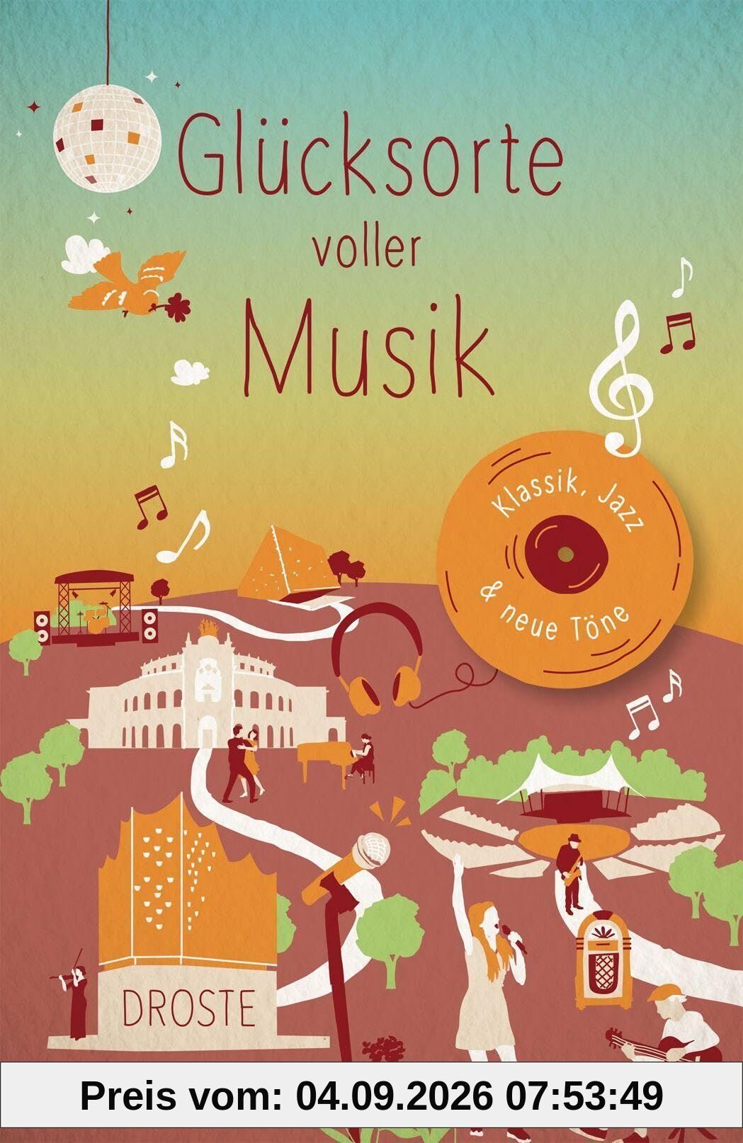 Glücksorte voller Musik