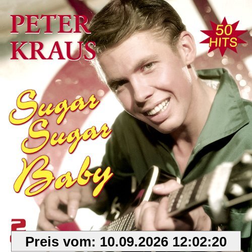 Sugar Sugar Baby - Die Besten Hits