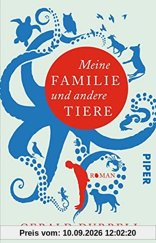 Meine Familie und andere Tiere: Roman | Der exzentrische biografische Roman über eine Familie auf Korfu – liebenswert und very British