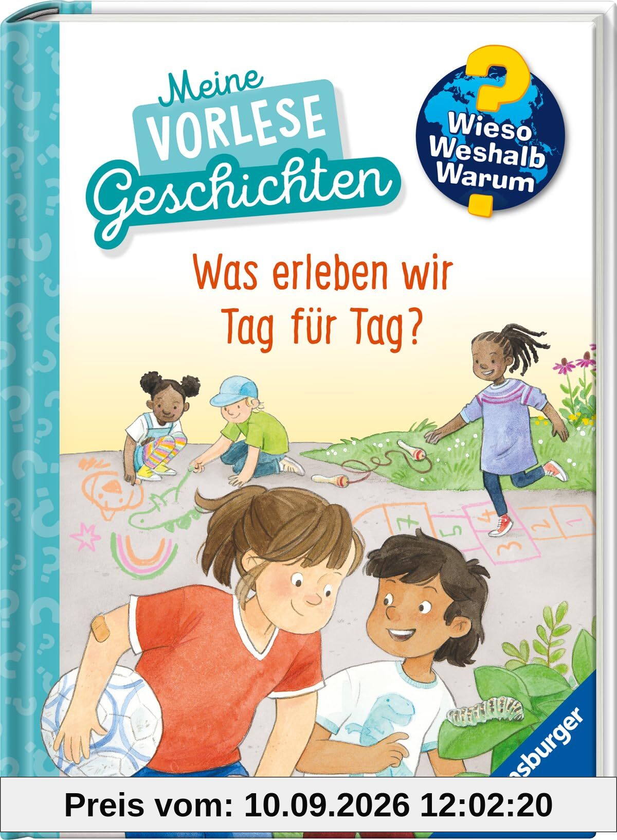Wieso? Weshalb? Warum? Meine Vorlesegeschichten, Band 1: Was erleben wir Tag für Tag? (Meine Vorlesegeschichten, 1)