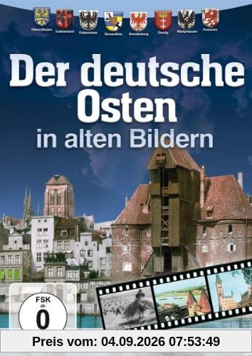 Der deutsche Osten in alten Bildern