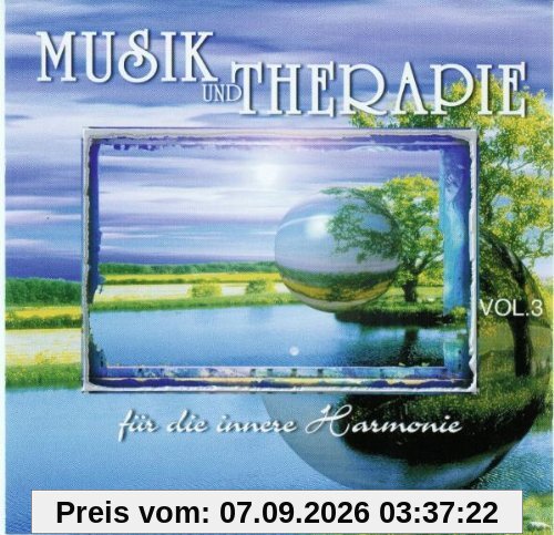 Musik und Therapie Vol. 3