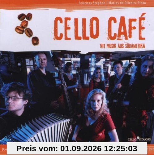 Cello Cafe,Musik aus Südamerika