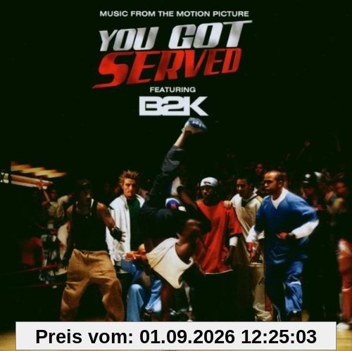 B2K Presents...You Got Served