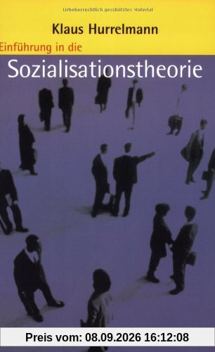 Einführung in die Sozialisationstheorie (Beltz Studium)