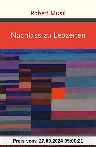 Nachlass zu Lebzeiten (Große Klassiker zum kleinen Preis, Band 241)