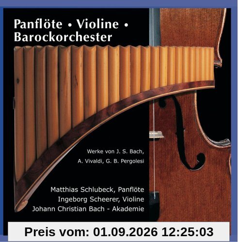 Panflöte - Violine - Barockorchester
