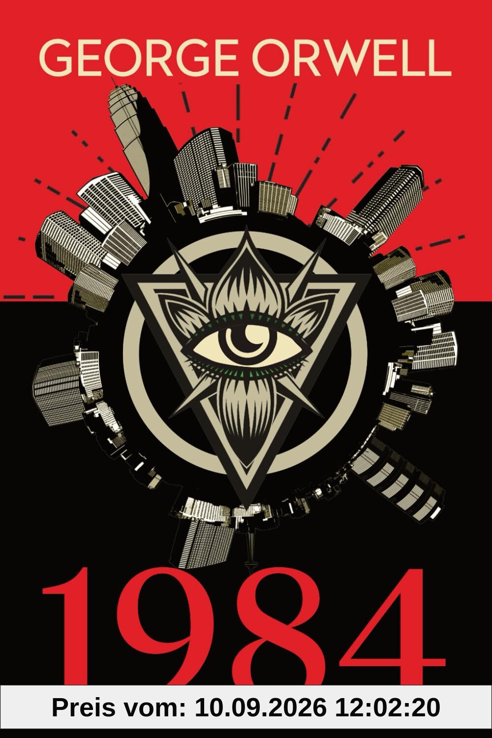 1984 - George Orwell: Moderne Übersetzung des Klassikers mit Essay von Ferdinand Seidel
