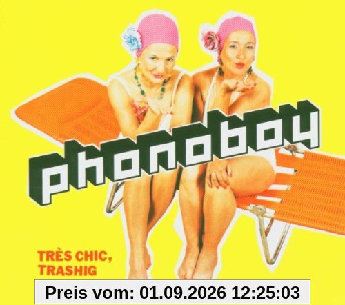 Tres Chic,Trashig
