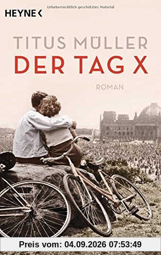 Der Tag X: Roman