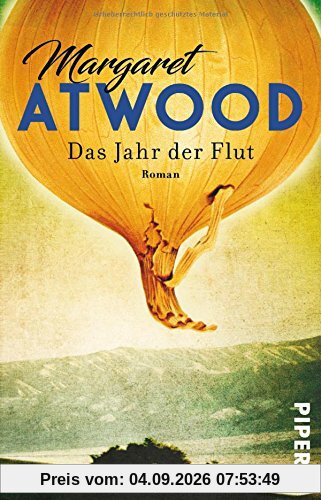 Das Jahr der Flut: Roman